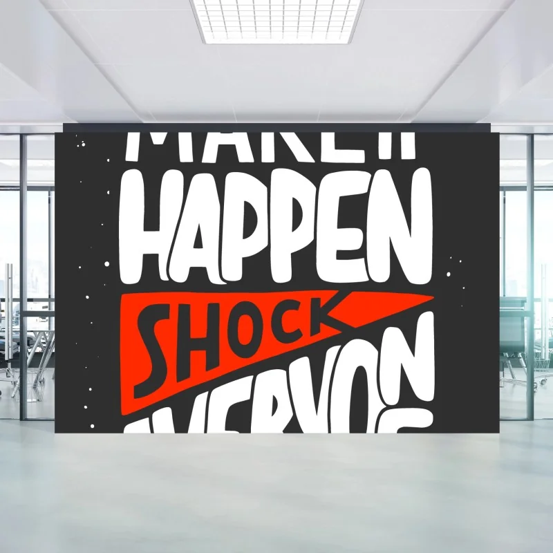 Carta da parati fallo accadere e sorprendi tutti