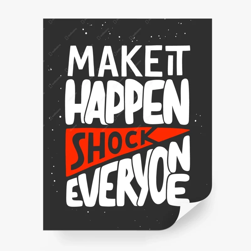 Carta da parati fallo accadere e sorprendi tutti